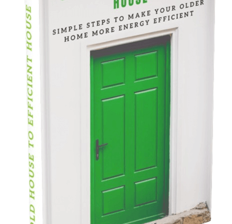 Old House to Efficient House by Jeremy Brady